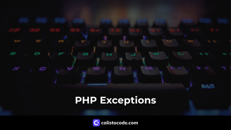 PHP Exceptions: Understanding How to Use Them Effectively