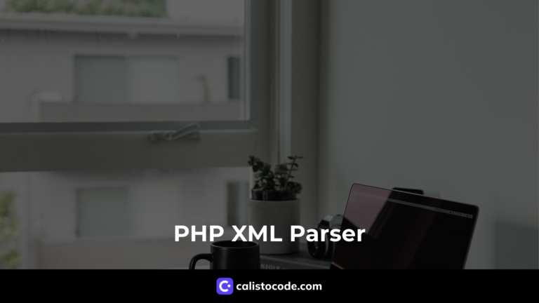 PHP XML Parser: A Comprehensive Guide